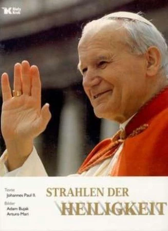 Strahlen der heiligkeit / Promieniowanie...
