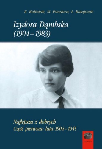 Przejdź do produktu IZYDORA DĄMBSKA (1904-1983). NAJLEPSZA Z...