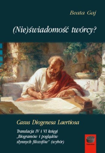 Przejdź do produktu (NIE)ŚWIADOMOŚĆ TWÓRCY? CASUS DIOGENESA...