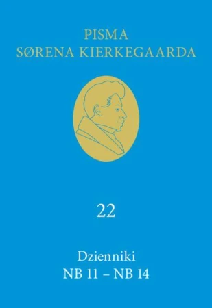 Dzienniki NB 11-NB 14 (22), Soren Kierkegaard