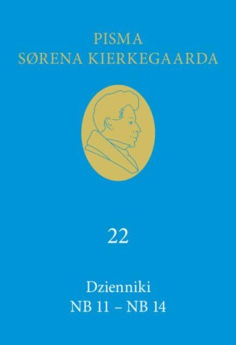 Przejdź do produktu DZIENNIKI NB 11-NB 14 (22), SOREN KIERKEGAARD