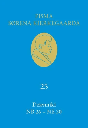 Dzienniki NB 26-NB 30 (25), Soren Kierkegaard