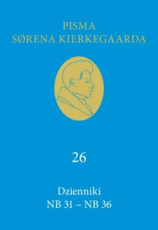 Dzienniki NB 31-NB 36 (26), Soren Kierkegaard