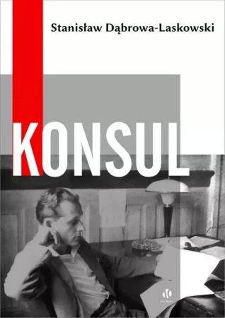 Konsul, Stanisław Dąbrowa-Laskowski