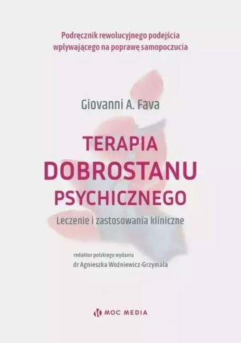 Przejdź do produktu TERAPIA DOBROSTANU PSYCHICZNEGO. LECZENIE I...