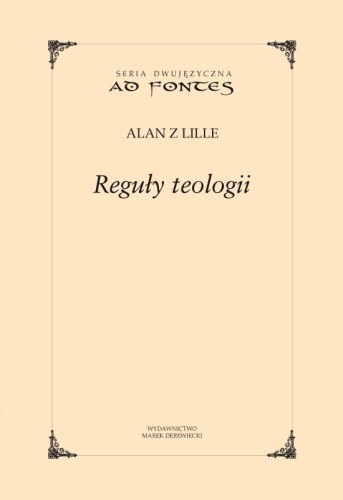 Przejdź do produktu REGUŁY TEOLOGII, ALAN Z LILLE