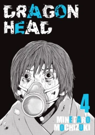 Dragon head. Tom 4, Minetaro Mochizuki
