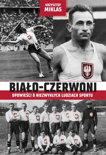 Przejdź do produktu BIAŁO-CZERWONI. OPOWIEŚCI O NIEZWYKŁYCH...