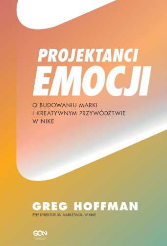Przejdź do produktu PROJEKTANCI EMOCJI. O BUDOWANIU MARKI I...