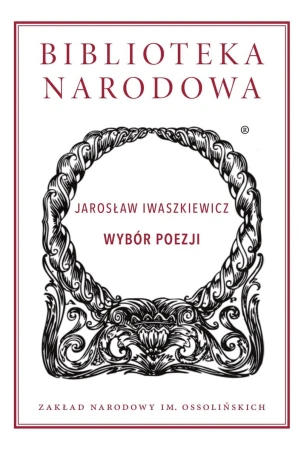 Wybór poezji, Jarosław Iwaszkiewicz