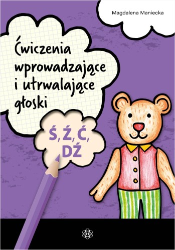 Przejdź do produktu ĆWICZENIA WPROWADZAJĄCE I UTRWALAJĄCE GŁOSKI...