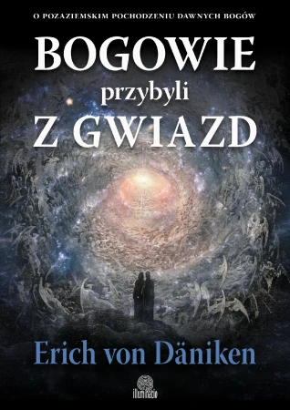 Bogowie przybyli z gwiazd. O pozaziemskim...