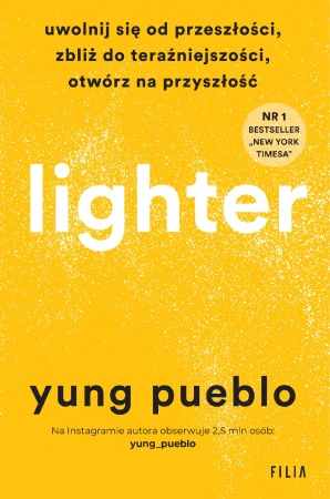 Lighter. Uwolnij się od przeszłości, zbliż do...