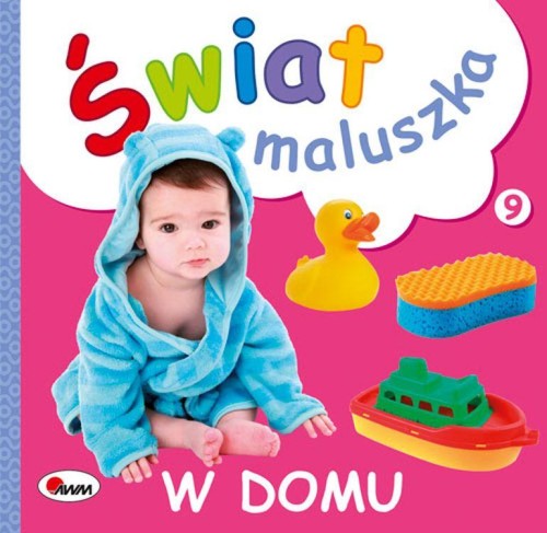 Przejdź do produktu W DOMU. ŚWIAT MALUSZKA, PIOTR KOZERA