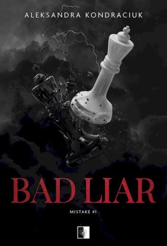 Przejdź do produktu BAD LIAR, ALEKSANDRA KONDRACIUK