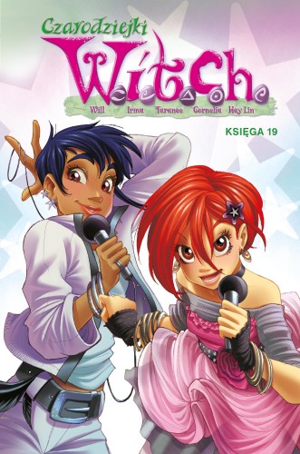 Przejdź do produktu CZARODZIEJKI W.I.T.C.H. KSIĘGA 19