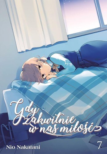 Przejdź do produktu GDY ZAKWITNIE W NAS MIŁOŚĆ. TOM 7, NIO NATAKANI