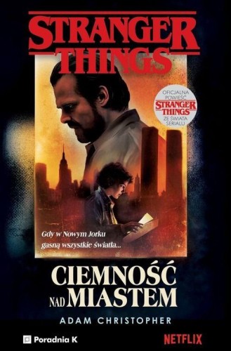 Przejdź do produktu STRANGER THINGS CIEMNOŚĆ NAD MIASTEM
