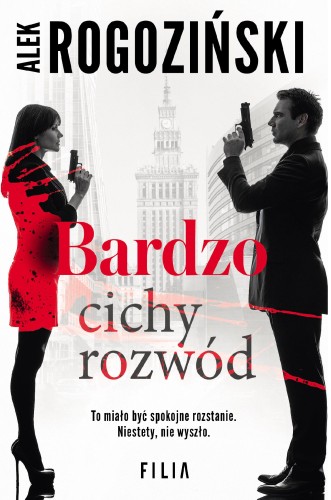 Przejdź do produktu BARDZO CICHY ROZWÓD, ALEK ROGOZIŃSKI