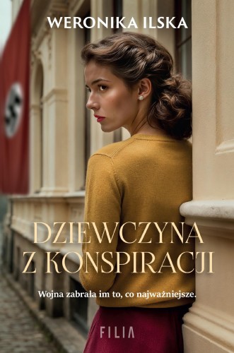 Przejdź do produktu DZIEWCZYNA Z KONSPIRACJI, WERONIKA ILSKA