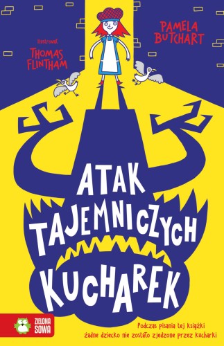 Przejdź do produktu ATAK TAJEMNICZYCH KUCHAREK. SZKOLNE SZALEŃSTWA