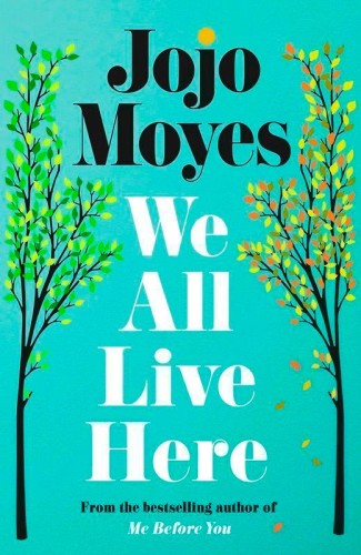 Przejdź do produktu WE ALL LIVE HERE WER. ANGIELSKA, JOJO MOYES