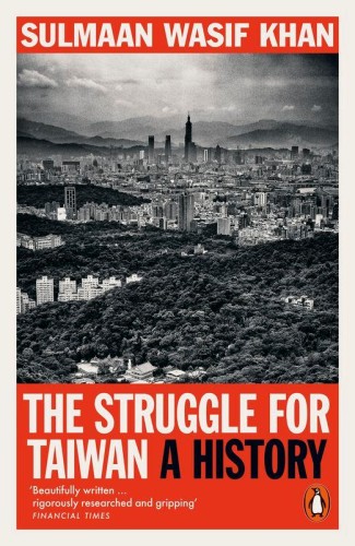 Przejdź do produktu THE STRUGGLE FOR TAIWAN, SULMAAN WASIF KHAN