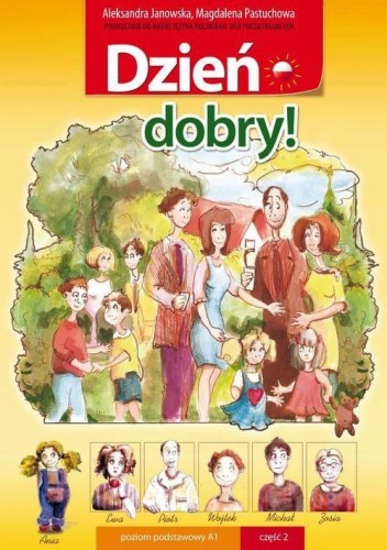 Przejdź do produktu DZIEŃ DOBRY! PODRĘCZNIK DO NAUKI JĘZYKA...