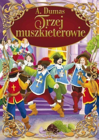 Trzej muszkieterowie, Aleksander Dumas