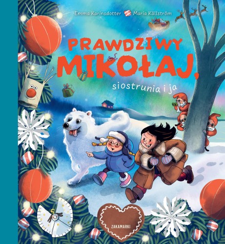 Przejdź do produktu PRAWDZIWY MIKOŁAJ, SIOSTRUNIA I JA
