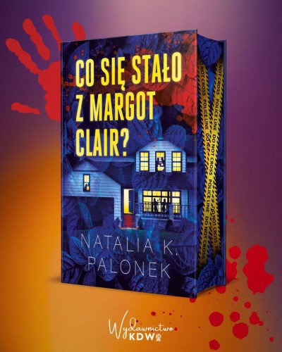Przejdź do produktu CO SIĘ STAŁO Z MARGOT CLAIR (ILUSTROWANE BRZEGI)