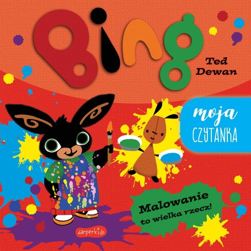Przejdź do produktu MALOWANIE TO WIELKA RZECZ! BING. MOJA CZYTANKA