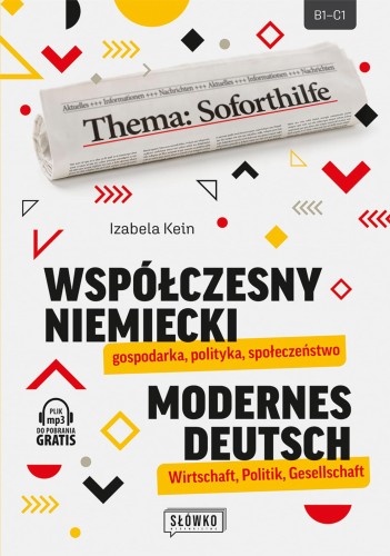 Przejdź do produktu WSPÓŁCZESNY NIEMIECKI: GOSPODARKA, POLITYKA,...
