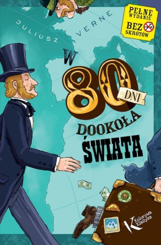 Przejdź do produktu W 80 DNI DOOKOŁA ŚWIATA. KOLOROWA KLASYKA