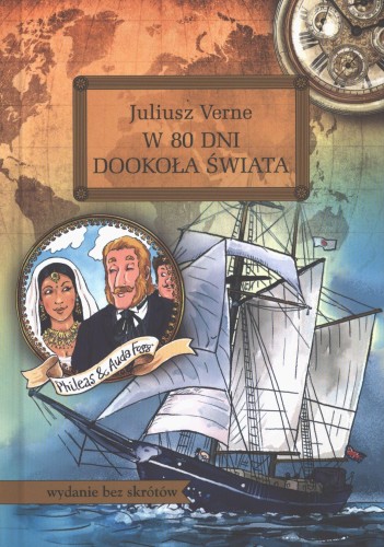 Przejdź do produktu W 80 DNI DOOKOŁA ŚWIATA. LEKTURA Z OPRACOWANIEM
