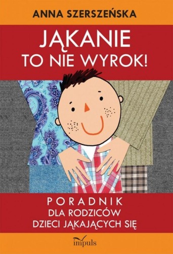 Przejdź do produktu JĄKANIE TO NIE WYROK LOGOPEDIA, ANNA SZERSZEŃSKA