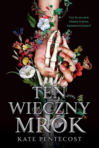 Przejdź do produktu TEN WIECZNY MROK, KATE PENTECOST