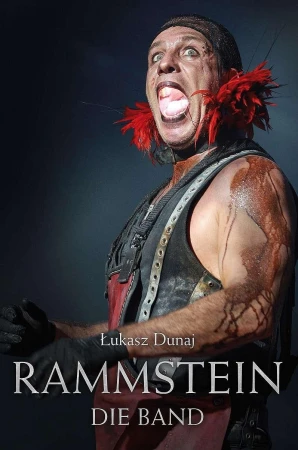 Rammstein. Die band wyd. 2, Łukasz Dunaj