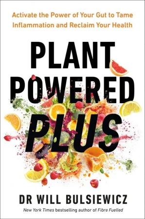 Plant Powered Plus, Will Bulsiewicz