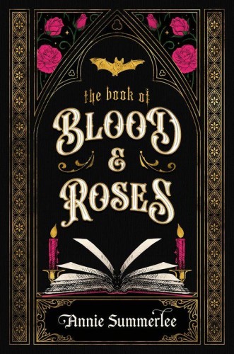 Przejdź do produktu THE BOOK OF BLOOD AND ROSES, ANNIE SUMMERLEE