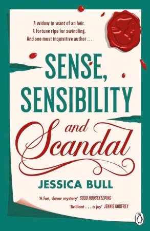 Sense, Sensibility and Scandal, Jessica Bull