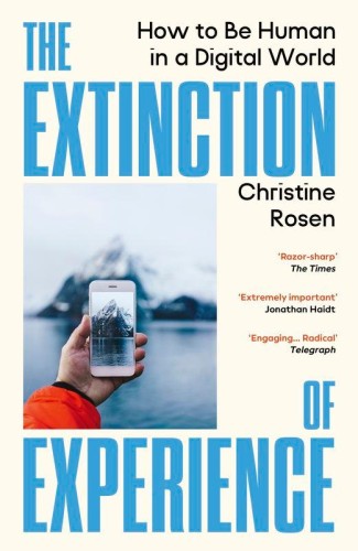 Przejdź do produktu THE EXTINCTION OF EXPERIENCE, CHRISTINE ROSEN