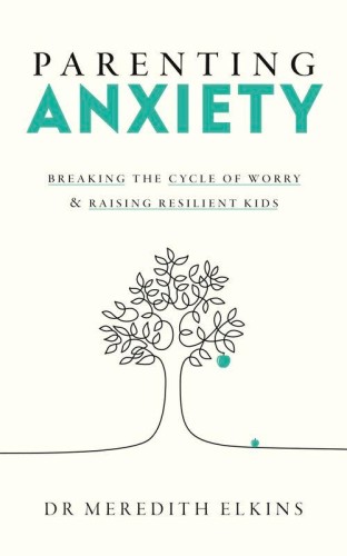 Przejdź do produktu PARENTING ANXIETY, MEREDITH ELKINS