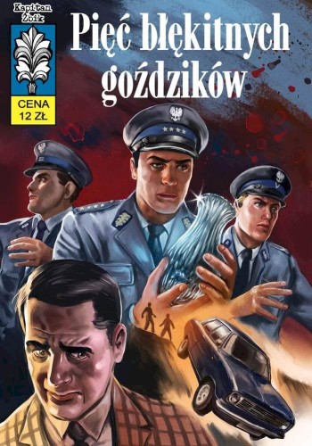 Przejdź do produktu PIĘĆ BŁĘKITNYCH GOŹDZIKÓW. TOM 54. KAPITAN...