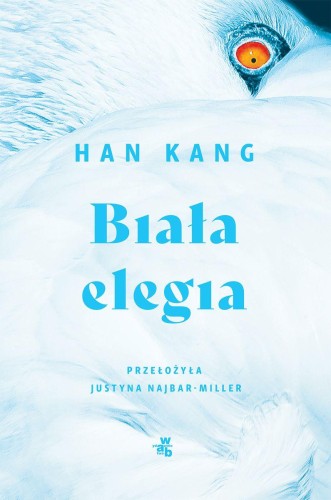 Przejdź do produktu BIAŁA ELEGIA, HAN KANG