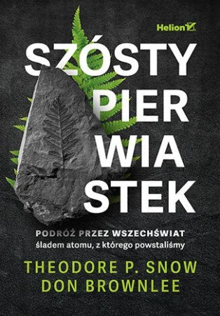 Szósty pierwiastek. Podróż przez Wszechświat...