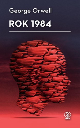 Przejdź do produktu ROK 1984 WYD. 2022, GEORGE ORWELL