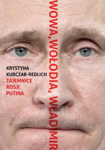 Przejdź do produktu WOWA, WOŁODIA, WŁADIMIR. TAJEMNICE ROSJI...