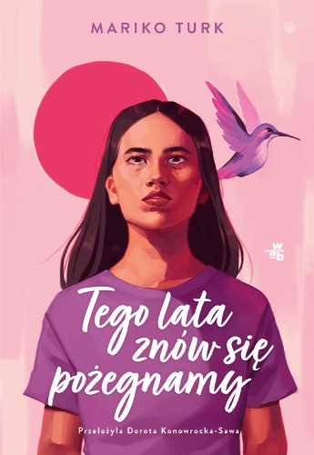 Przejdź do produktu TEGO LATA ZNÓW SIĘ POŻEGNAMY, MARIKO TURK
