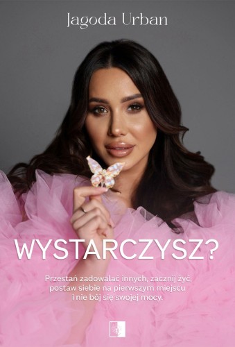 Przejdź do produktu WYSTARCZYSZ?, JAGODA URBAN